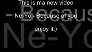 Video thumbnail of "Neyo -  Because of you"