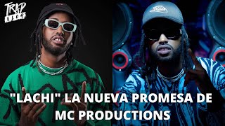 "LACHI" habla de sus inicios y como llego a "MC PRODUCTIONS" || Presenta nuevo tema "LA WEED" 🔥