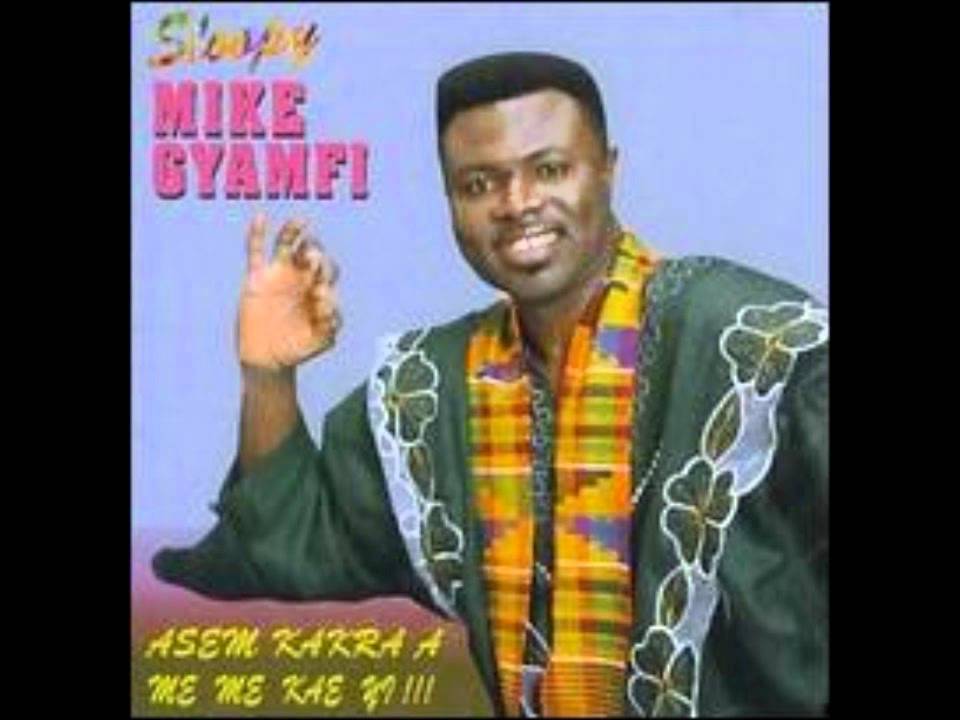 Mike Gyamfi- Asem Kakraa