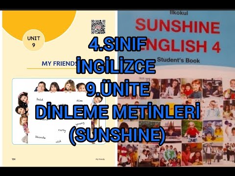 4.Sınıf İngilizce Sunshine English kitabı 9.ünite my friends sayfa 124-137 dinleme metinleri