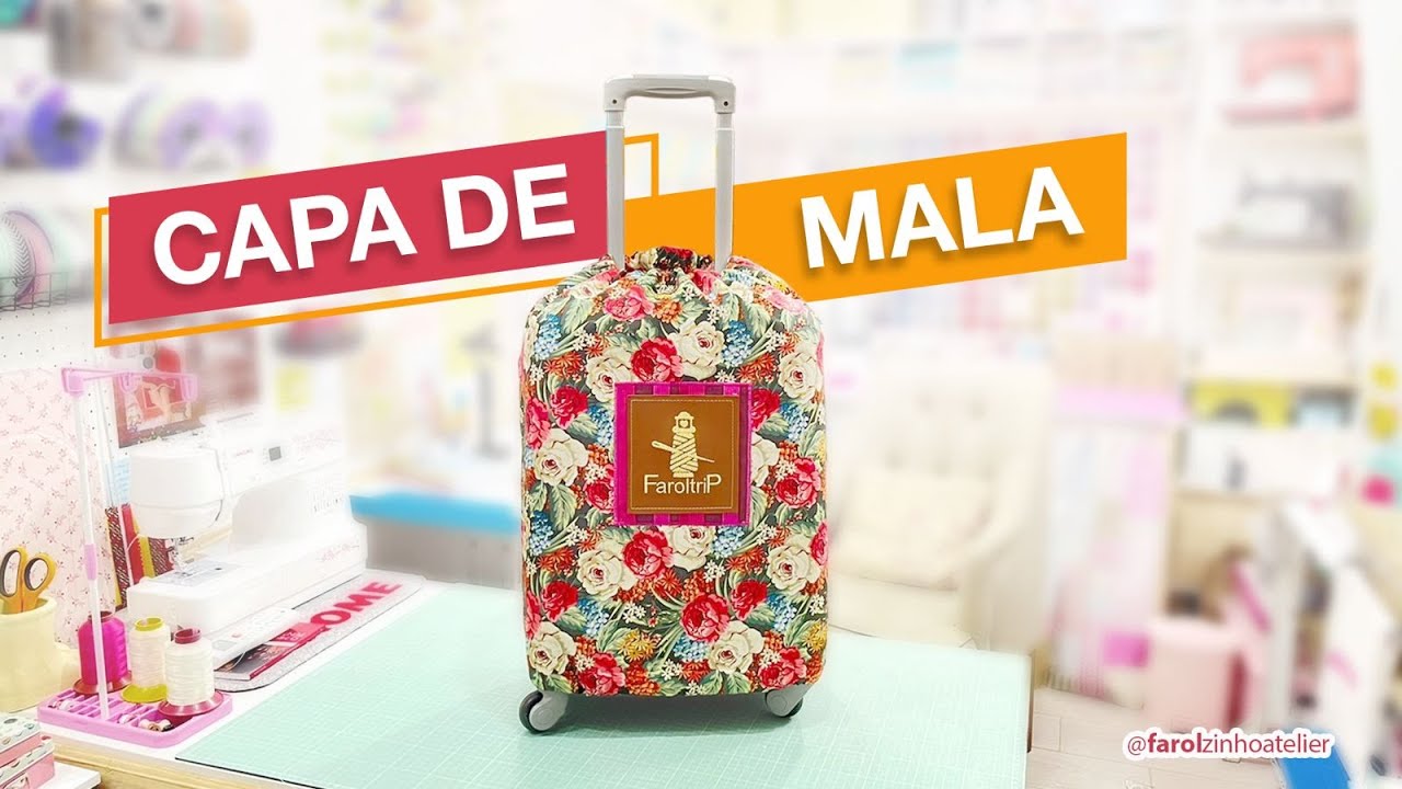 COMO FAZER CAPA PROTETORA PARA MALA DE VIAGEM I Faça para qualquer tamanho, de mala grande e pequena