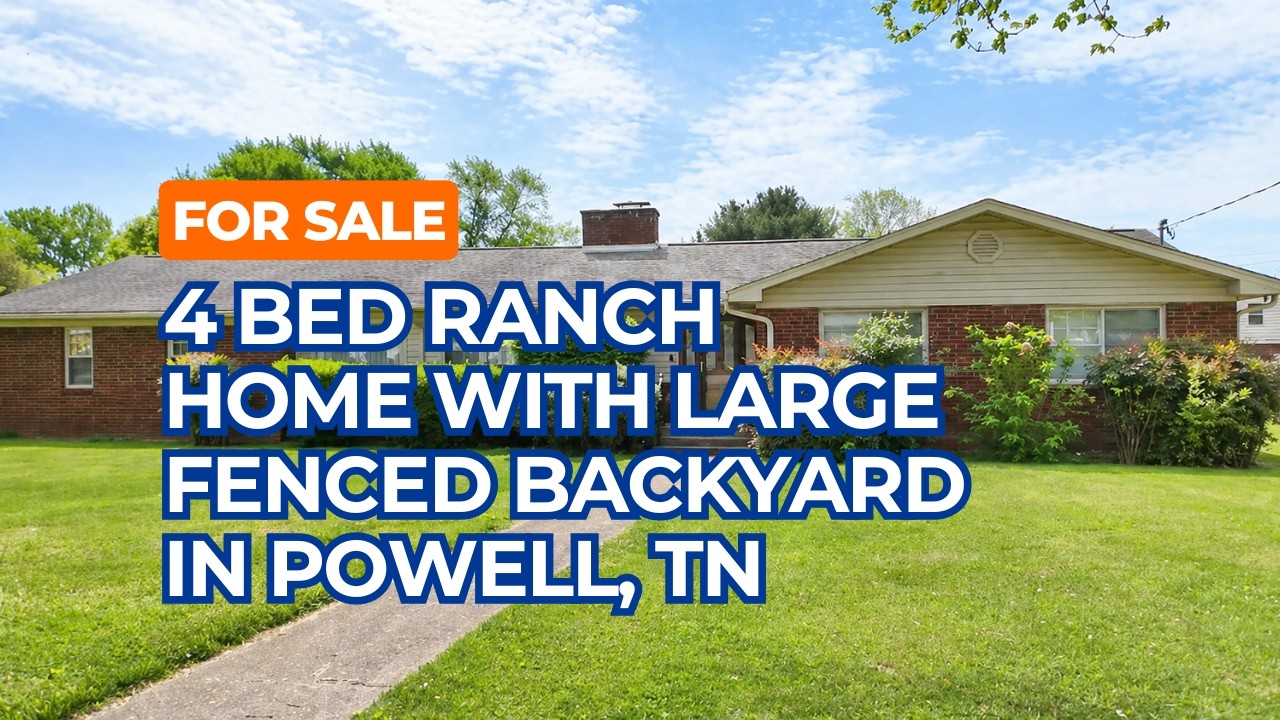 For Sale 4 Bedroom Ranch Home with Large Fenced Backyard in Powell Tennessee
