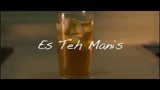 Es Teh Manis - 1 minute short movie