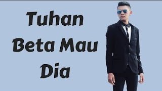 Tuhan Beta Mau Dia_Vicky SalamorLirik Karaoke 2018