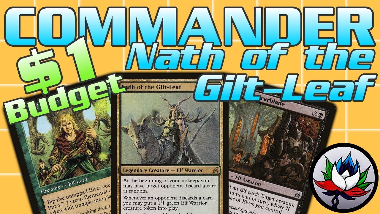 1 BUDGET Nath of the GiltLeaf Deck Tech for Magic The