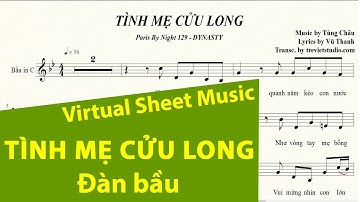 TÌNH MẸ CỬU LONG ★ Sheet nhạc Melody Lyrics | Đàn bầu | PBN 129 | Phi Nhung & Hồ Văn Cường