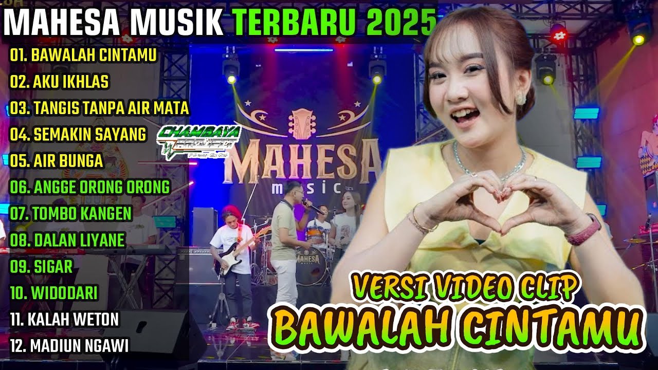 BAWALAH CINTAMU - AKU IKHLAS - TANGIS TANPA AIR MATA || MAHESA MUSIK FULL ALBUM TERBARU 2025