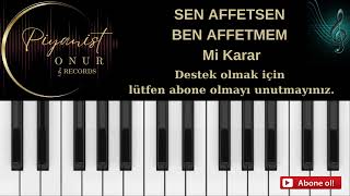 SEN AFFETSEN BEN AFFETMEM / Mİ KARAR 【 ALTYAPI 】  #cover #altyapı #karaoke #bergen #damar Resimi