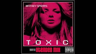 Britney Spears - Toxic (Infinity101 Extended Remix)