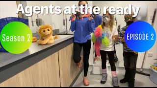 AGENTS AT THE READY| season 2 episode 2
