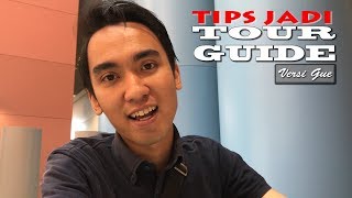 Download lagu TIPS JADI TOUR GUIDE TIPS JADI TOUR GUIDE