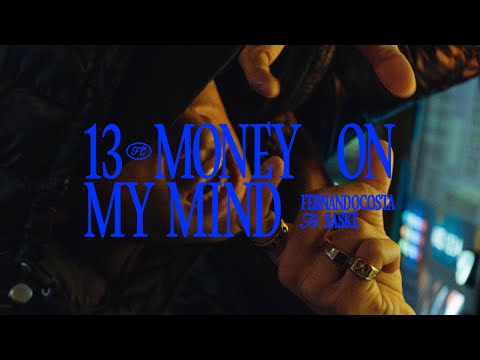 13. FERNANDOCOSTA FT SASKE - MONEY ON MY MIND (Visualizer)