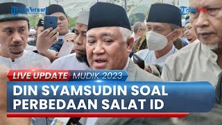 Kata Mantan Ketum PP Muhammadiyah, Din Syamsudin soal Perbedaan Salat Idul Fitri 1444 H
