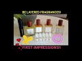 New Fragrances by BE LAYERED! First Impressions