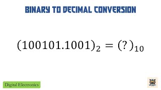 Problem 13 - Binary to Decimal Conversion | Digital Electronics | Explained in Assamese