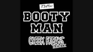 Booty Man Cheek Freaks Remix Redfoo