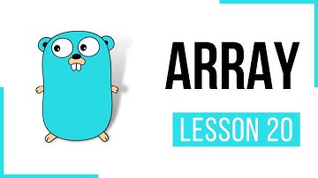Array in Golang - Lesson 20 | Go | Full Course | CloudNative | Go Tutorial | Golang
