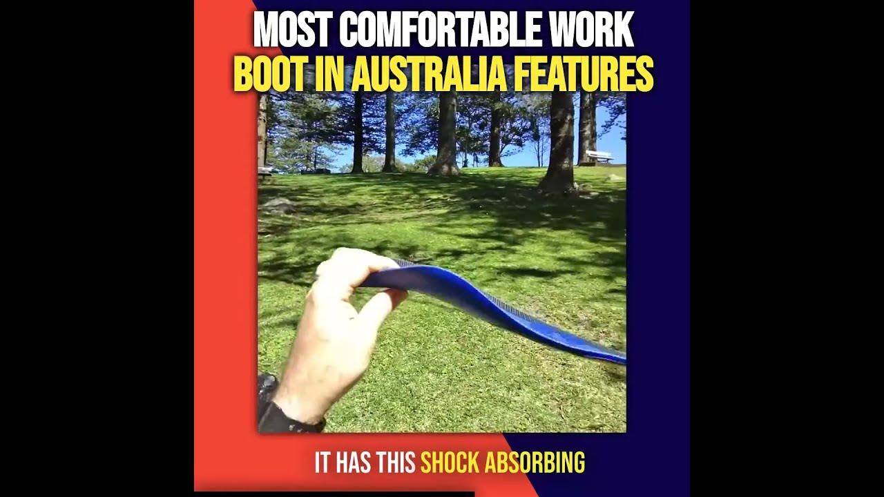 Most comfortable work boots in Australia When we support our feet