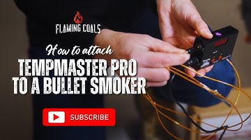How to attach a Tempmaster Pro to a Bullet smoker