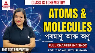 Class 9 | Science | Chemistry | ATOMS & MOLECULES | Full Chapter in 1 Shot | By Juri Ma'am