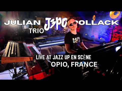 Julian "J3PO" Pollack Trio // LIVE at Jazz Up En Scène // Opio, France