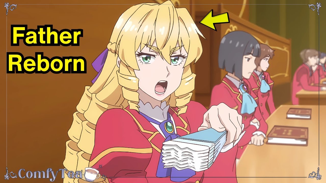 This 52 Year-Old Dad Got REINCARNATED AS THE VILLAINESS?!? | Anime Recap Documentary