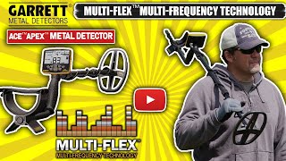Garrett Ace Apex Metal Detector Multi-Flex Multi-Frequency Technology Overview