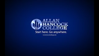 The Allan Hancock College Learning Assistance Program Orientation for Credit Students The Allan Hancock College Learning Assistance Program Orientation for Credit Students
