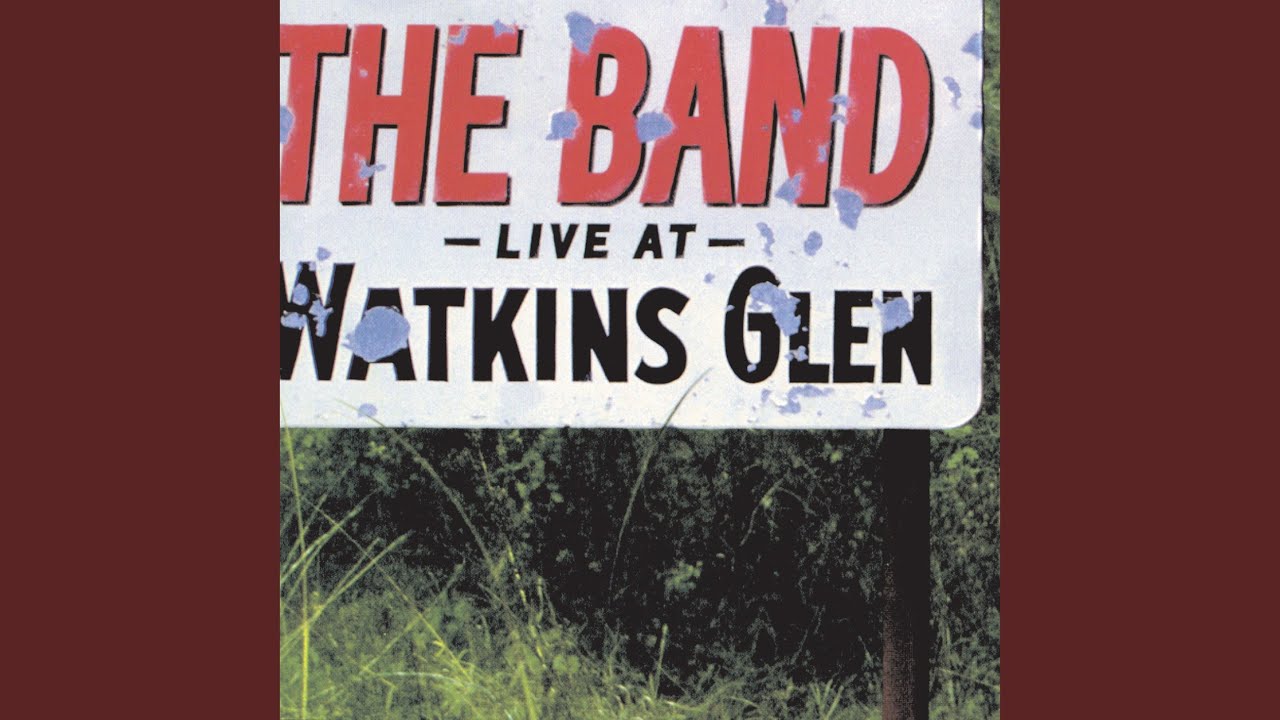 ザ・バンド/ The Band Live at Watkins Glen Live At Watkins Glen - ザ・バンドのアルバム - Apple Music