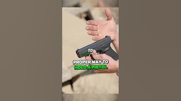 Proper Way To Hold A Pistol (Tactical Rifleman)