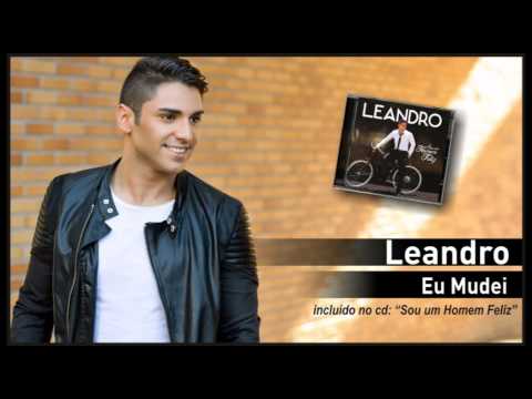 Leandro - "Sou Um Homem Feliz"