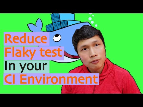 How to Reduce Flaky Test in CI Environment