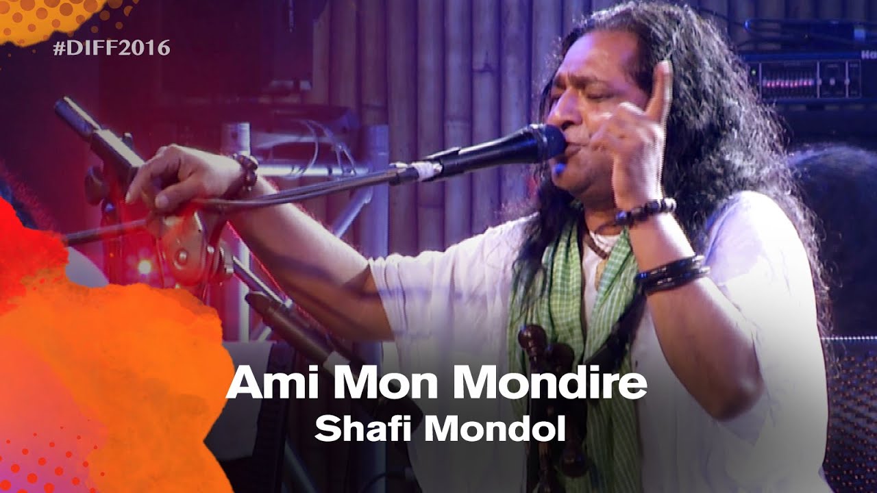 Ami Mon Mondire     Shafi Mondol    DIFF 2016