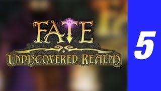 Let's Play Fate: Undiscovered Realms (Part 5: Back for a Bit)