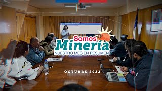 👷🏻👷🏻♀️ #SomosMinería | Resumen Mensual | Octubre 2022.