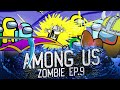 AMONG US Zombie EP9 | AMONG US Animation Memes