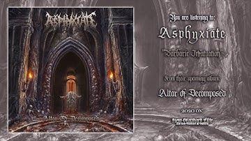 Asphyxiate - "Barbaric Infatuation" (Altar of Decomposed | NSE 2020)