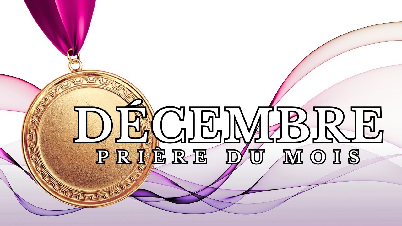 Prière de bénédiction DÉCEMBRE