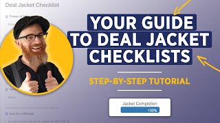 Your Guide to Deal Jacket Checklists (Step-by-Step Tutorial)