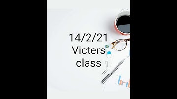 14/2/21 victers class