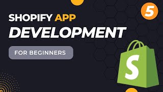 How to Build Your First Shopify App in 2024: A Beginner’s Guide