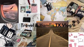 Travel & Hamlin TX Vlog 🧳