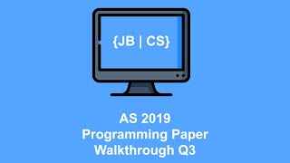 AS 2019 Paper 2 Exam Walkthrough Q3