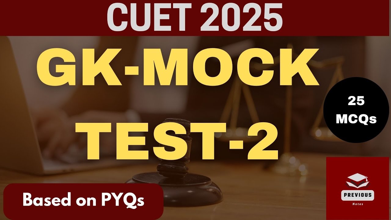 CUET GK 2025- Mock Test No  2 