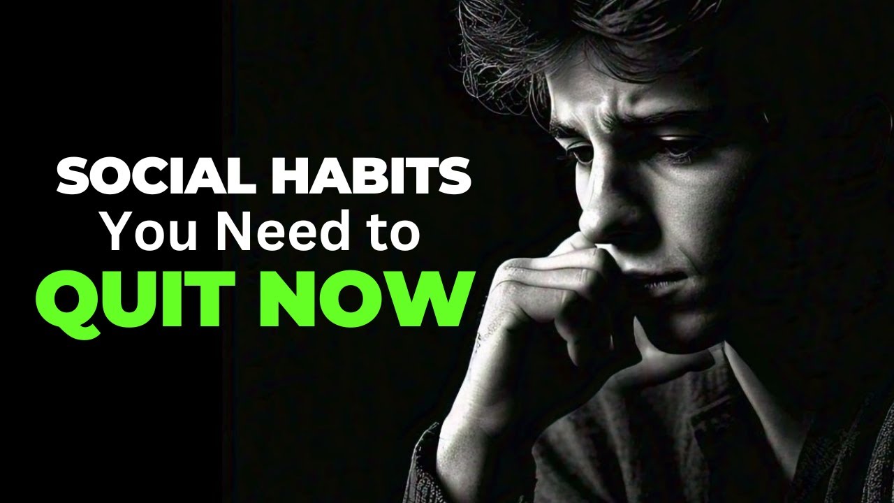 10 Social Habits You Need to Quit Now - YouTube