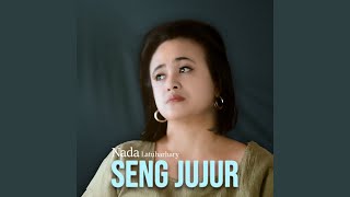 SENG JUJUR