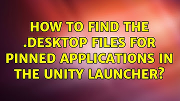 Ubuntu: How to find the .desktop files for pinned applications in the Unity launcher?