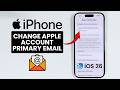 How to Change Apple Account Primary Email Address on iPhone (iOS 26)