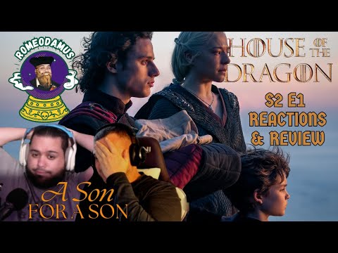 A Son For A Son! | House of The Dragon S2 E1 Reactions & Review