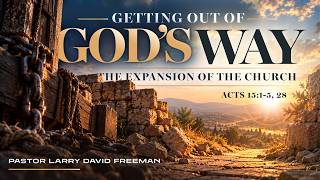Getting Out of God's Way | Acts 15:1-5, 28